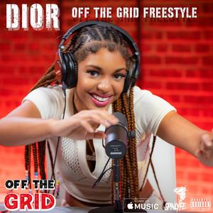 DIOR OFF THE GRID FREESTYLE (feat. DIOR)