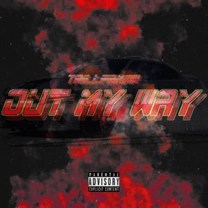 Out My Way