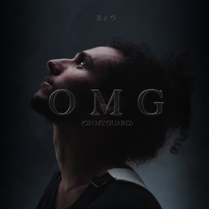 OMG (On My Guard)