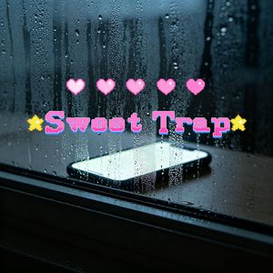 Sweet Trap