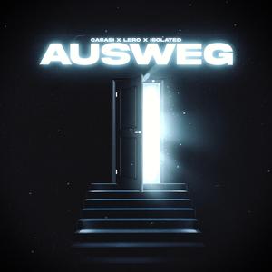 AUSWEG (feat. isolated)