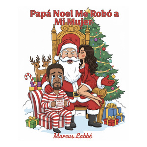 Papa Noel Me Robó a Mi Mujer