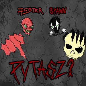 Pytasz? (feat. spawn & bros_hbe)