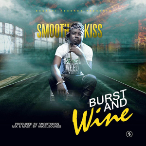Burst and Wine