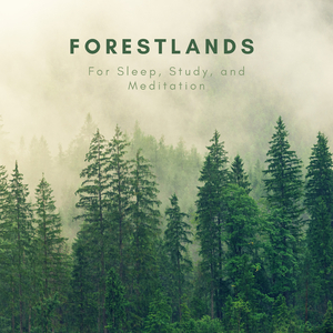 Forestlands for Meditation
