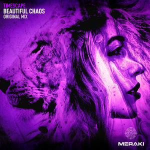 Beautiful Chaos (Original Mix)