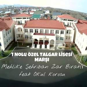 1 No'lu Özel Talgar Lisesi Marşı