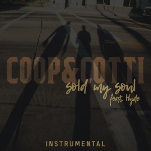 Sold My Soul (Instrumental) [feat. Hyde]