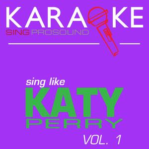 Et (In the Style of Katy Perry) [Karaoke with Background Vocal]