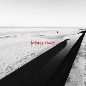 Mister Hyde (Instrumental version originally performed by Philippe Chatel)