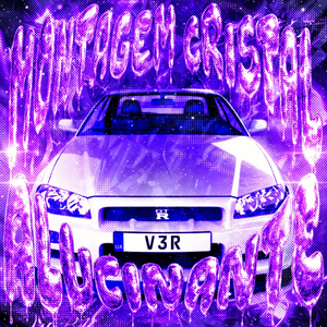 MONTAGEM CRISTAL ALUCINANTE