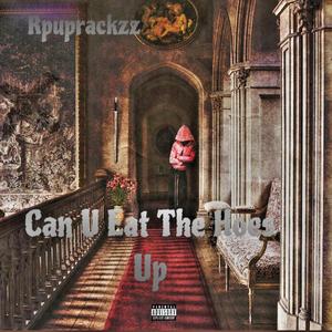 Can U Eat The Hoes Up