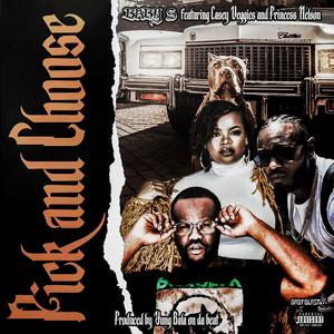 Pick and choose (feat. Casey Veggies & Princess Nelson)