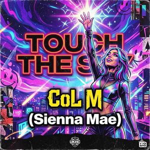 Touch the sky (Sienna Mae)