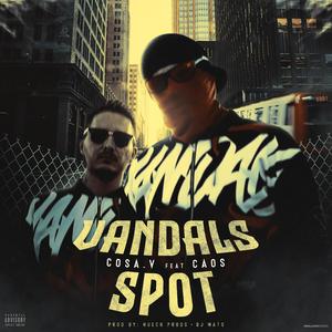 Vandals Spot (feat. Caos, Hueco Prods, Andalucia Vandals & Dj Mats)