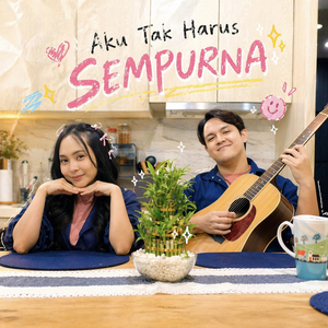 Aku Tak Harus Sempurna