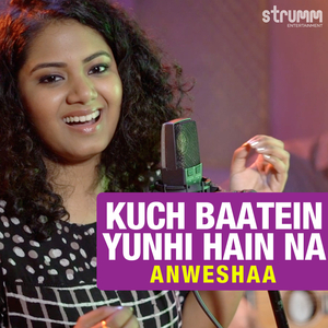Kuch Baatein Yunhi Hain Na