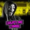Niel No Beat - Chupa Me Lambe