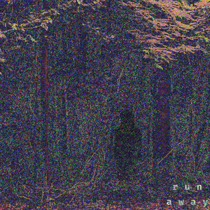 Run away