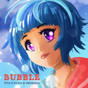 Shikisai (From "Bubble")