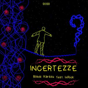 Incertezze (feat. InRick)