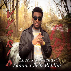 Lovers & Friends (Summer Bells Riddim)