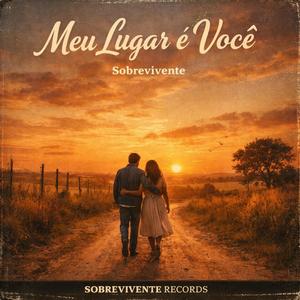 MEU LUGAR É VOCÊ