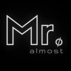 Mr. Almost