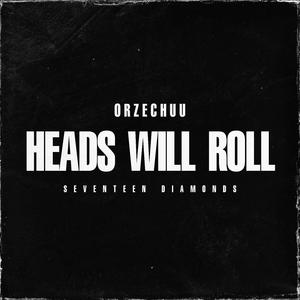 Heads Will Roll (Techno Mix)