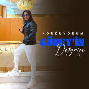 Korkuyorum