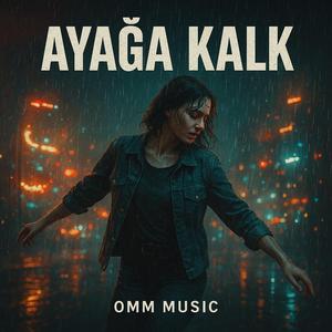 Ayağa Kalk