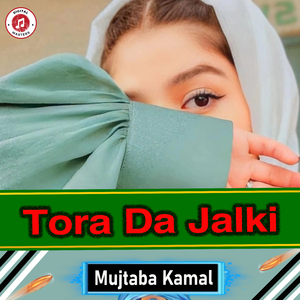 Tora Da Jalki