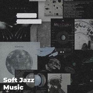 Soft Jazz Music