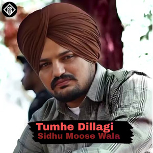 Tumhe Dillagi