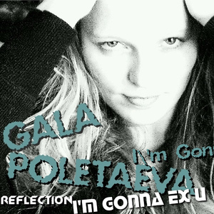 I'm Gonna EX U Reflection