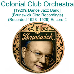 Sweetheart, We Need Each Other (Brunswick 4567) [Recorded 1929]