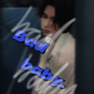 Bad baby