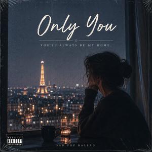 Only You