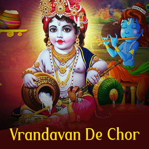 Vrandavan De Chor