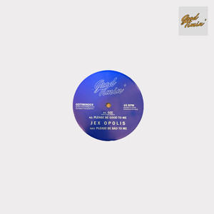 Please Be Good To Me