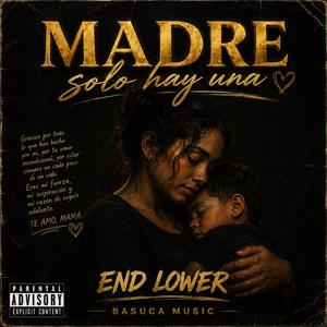 Madre Solo Hay Una