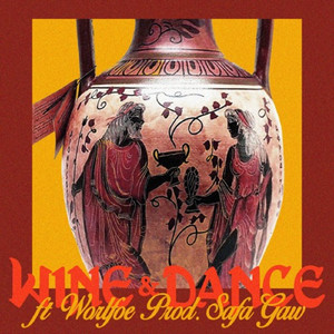 Wine & Dance (feat. WorlFoe)