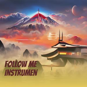 Follow Me Instrumen