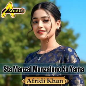 Sta Manzal Manzalono Ka Yama