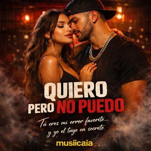 Quiero pero no puedo