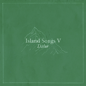 Dalur (Island Songs V)