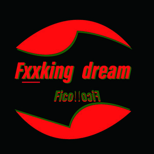 Fxxking dream（prod.Temptgod）
