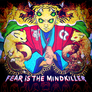 Fear Is The Mindkiller (Original Mix)