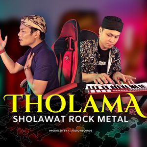 Tholama (Sholawat Rock Metal)