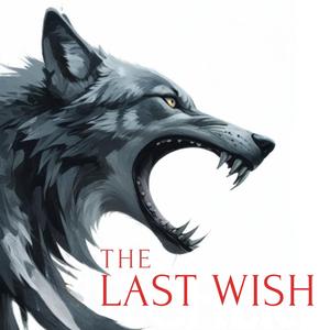 The Last Wish